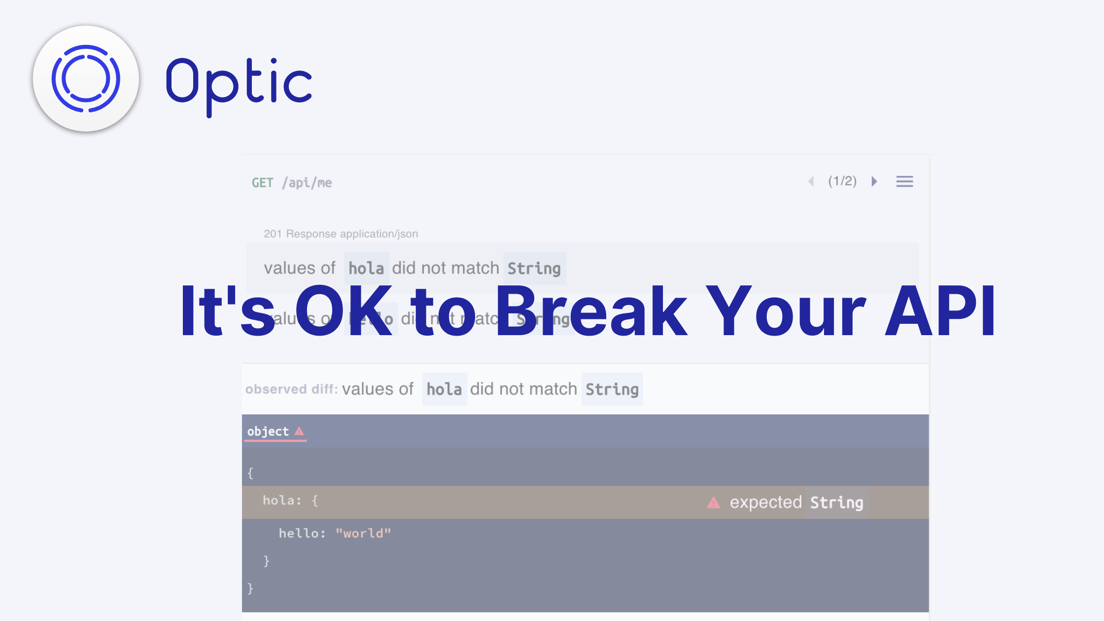 It's OK to break your API